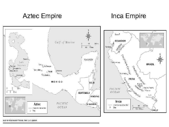 Aztec Empire Inca Empire 