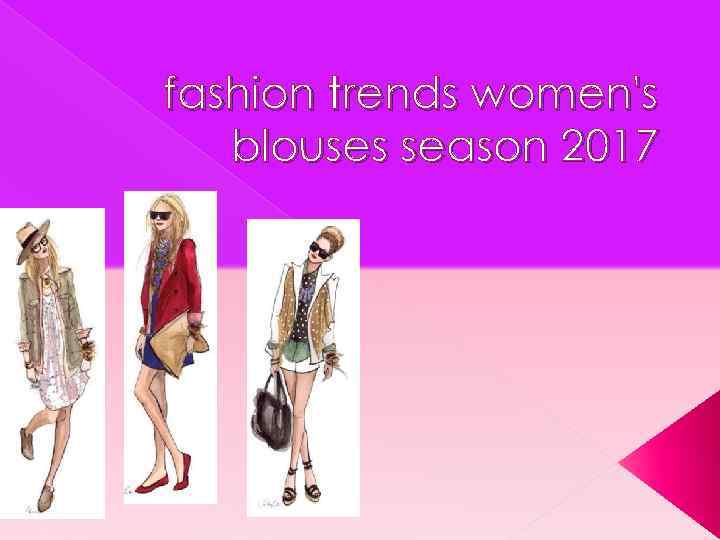 fashion trends women's blouses season 2017 