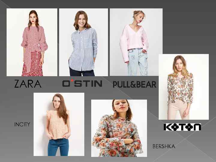 ZARA INCITY BERSHKA 