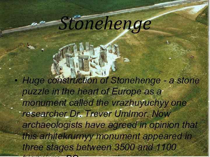 Stonehenge • Huge construction of Stonehenge - a stone puzzle in the heart of