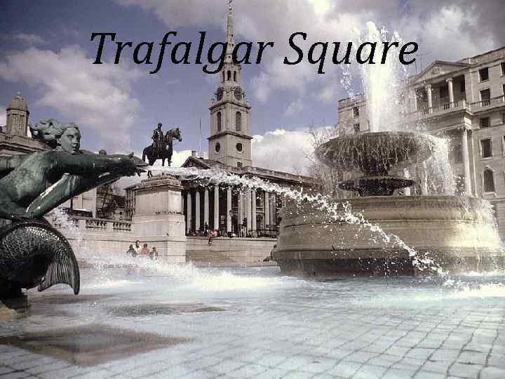 Trafalgar Square 