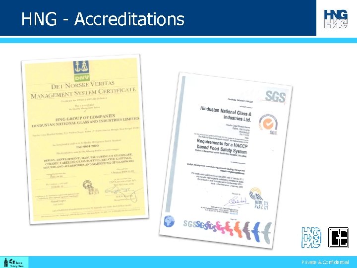 HNG - Accreditations Private & Confidential 