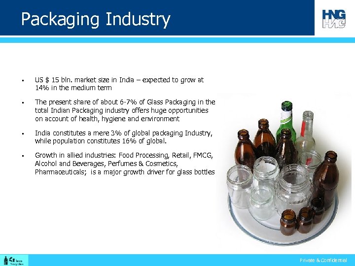 Packaging Industry § § US $ 15 bln. market size in India – expected