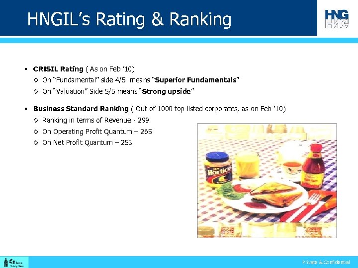 HNGIL’s Rating & Ranking § CRISIL Rating ( As on Feb ’ 10) ◊