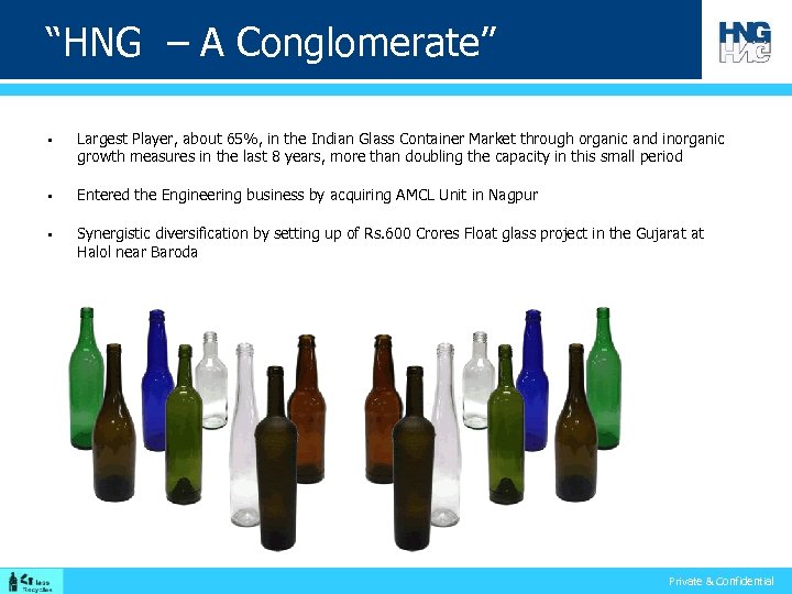 “HNG – A Conglomerate” § § § Largest Player, about 65%, in the Indian