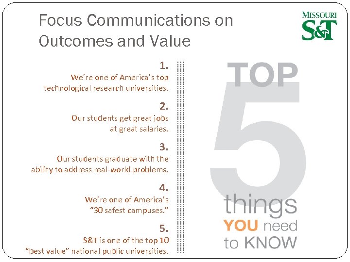 Focus Communications on Outcomes and Value 1. We’re one of America’s top technological research