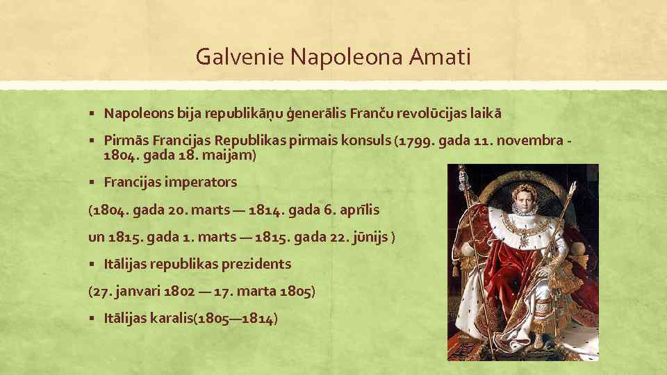 Galvenie Napoleona Amati § Napoleons bija republikāņu ģenerālis Franču revolūcijas laikā § Pirmās Francijas