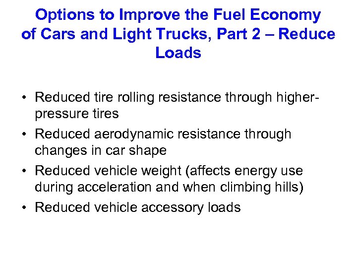 Options to Improve the Fuel Economy of Cars and Light Trucks, Part 2 –
