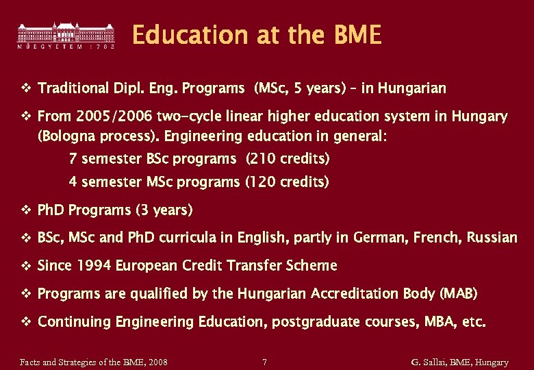 Education at the BME v Traditional Dipl. Eng. Programs (MSc, 5 years) – in