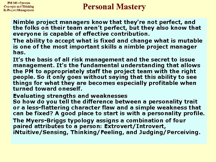 PM 505 : Systems Concepts and Thinking In Project Management Personal Mastery Nimble project