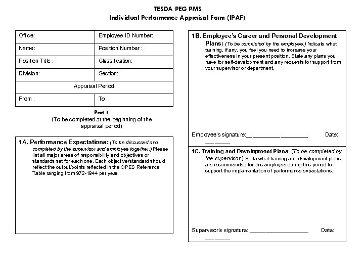 TESDA PEG PMS Individual Performance Appraisal Form (IPAF) Office: Employee ID Number: Name: Position