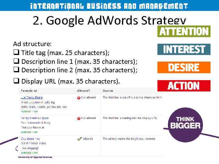 2. Google Ad. Words Strategy Ad structure: q Title tag (max. 25 characters); q