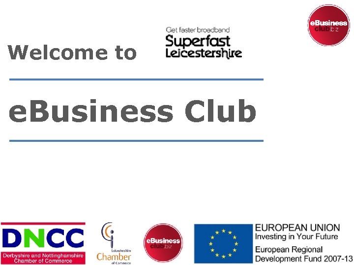 Welcome to e. Business Club 