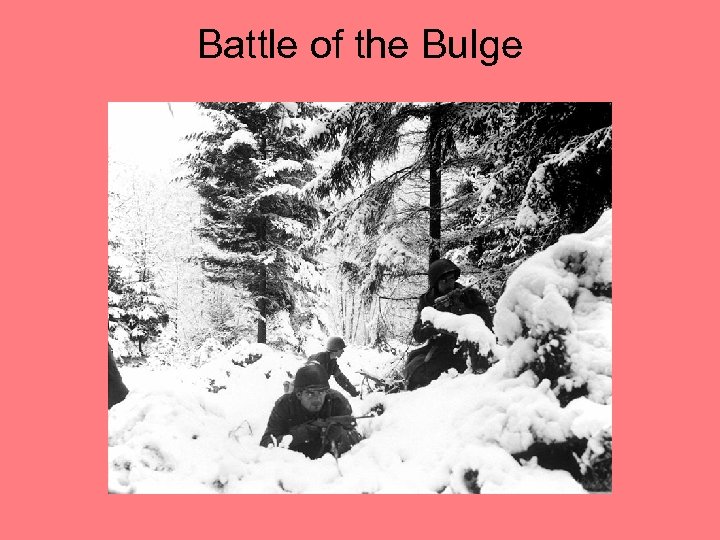 Battle of the Bulge 