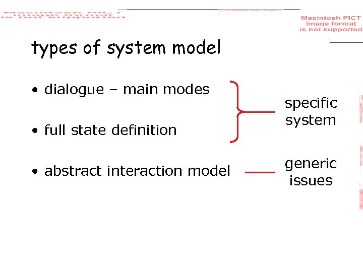 types of system model • dialogue – main modes • full state definition •