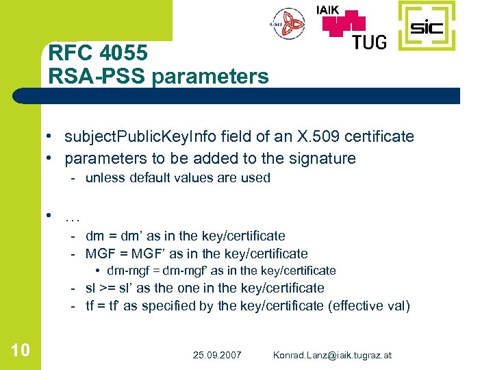 RFC 4055 RSA-PSS parameters • subject. Public. Key. Info field of an X. 509