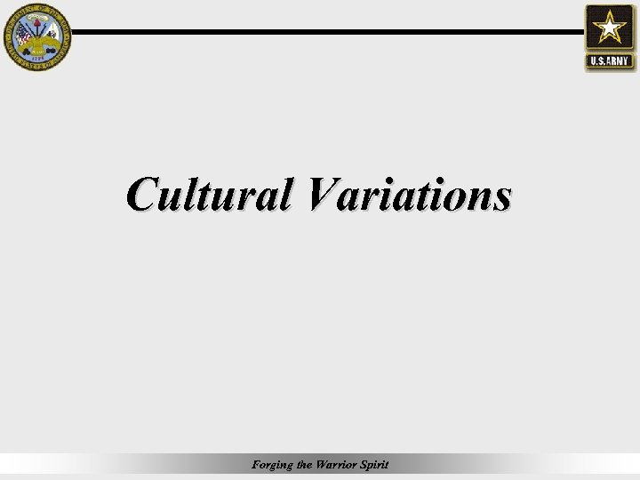 Cultural Variations Forging the Warrior Spirit 