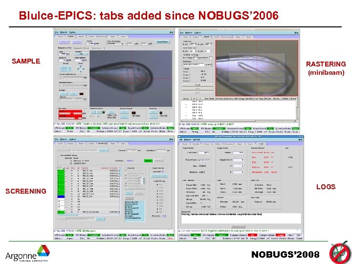 Blu. Ice-EPICS: tabs added since NOBUGS’ 2006 SAMPLE SCREENING RASTERING (minibeam) LOGS NOBUGS’ 2008