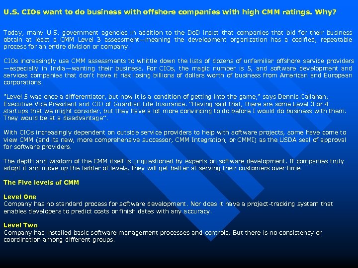  U. S. CIOs want to do business with offshore companies with high CMM