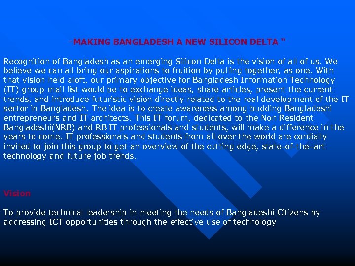 " MAKING BANGLADESH A NEW SILICON DELTA “ Recognition of Bangladesh as an emerging