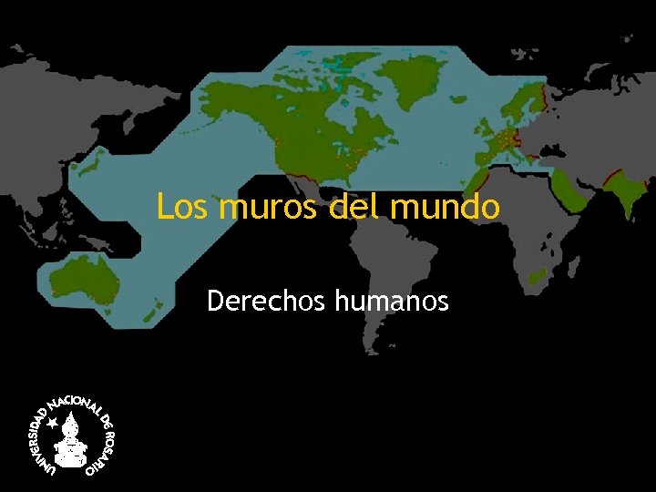Los muros del mundo Derechos humanos 1 