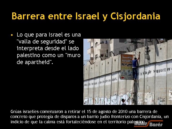 Barrera entre Israel y Cisjordania • Lo que para Israel es una 
