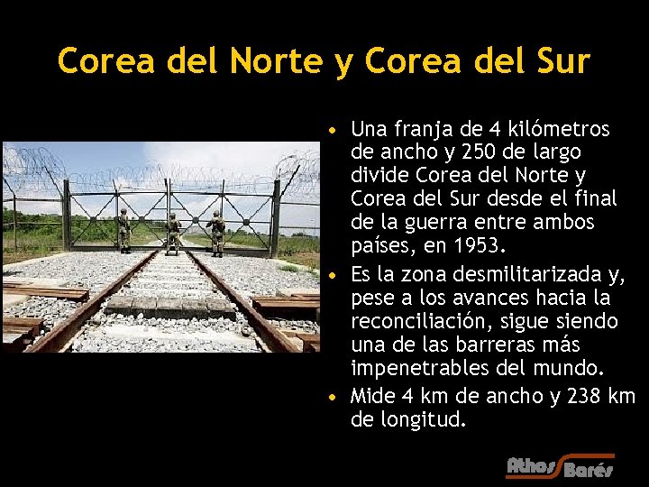 Corea del Norte y Corea del Sur • Una franja de 4 kilómetros de