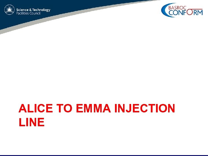 ALICE TO EMMA INJECTION LINE 
