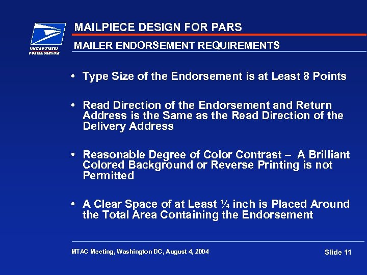 MAILPIECE DESIGN FOR PARS MAILER ENDORSEMENT REQUIREMENTS • Type Size of the Endorsement is