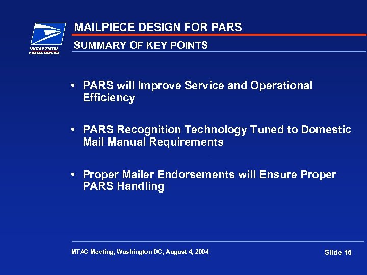 MAILPIECE DESIGN FOR PARS SUMMARY OF KEY POINTS • PARS will Improve Service and