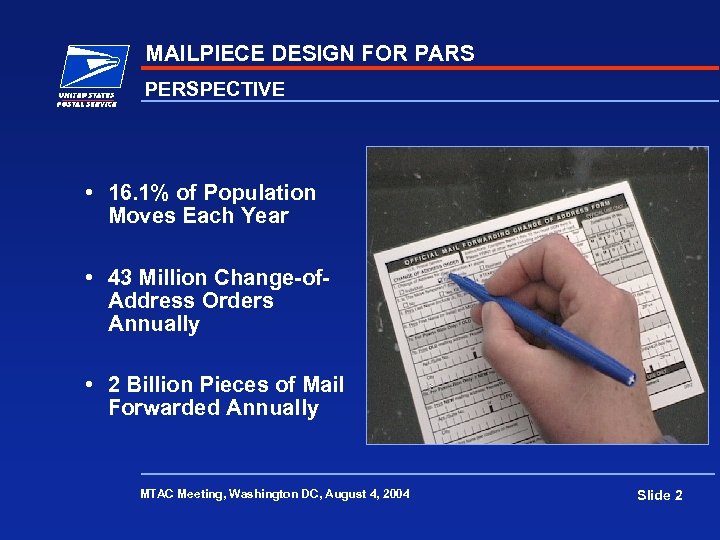 MAILPIECE DESIGN FOR PARS PERSPECTIVE • 16. 1% of Population Moves Each Year •