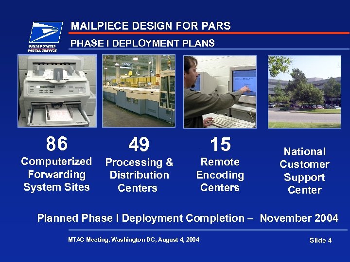 MAILPIECE DESIGN FOR PARS PHASE I DEPLOYMENT PLANS 86 49 15 Computerized Forwarding System