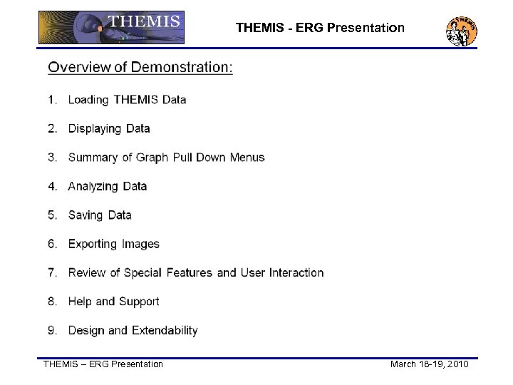 THEMIS - ERG Presentation THEMIS – ERG Presentation March 18 -19, 2010 