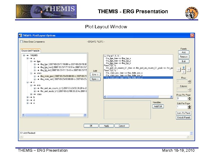 THEMIS - ERG Presentation Plot Layout Window THEMIS – ERG Presentation March 18 -19,