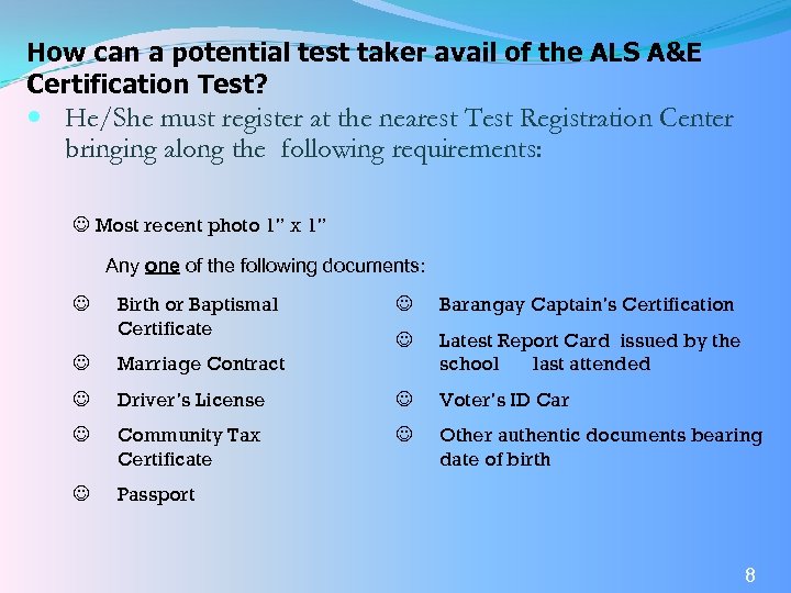 How can a potential test taker avail of the ALS A&E Certification Test? He/She