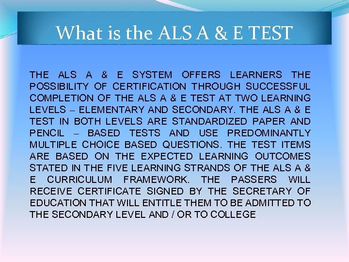 What is the ALS A & E TEST THE ALS A & E SYSTEM