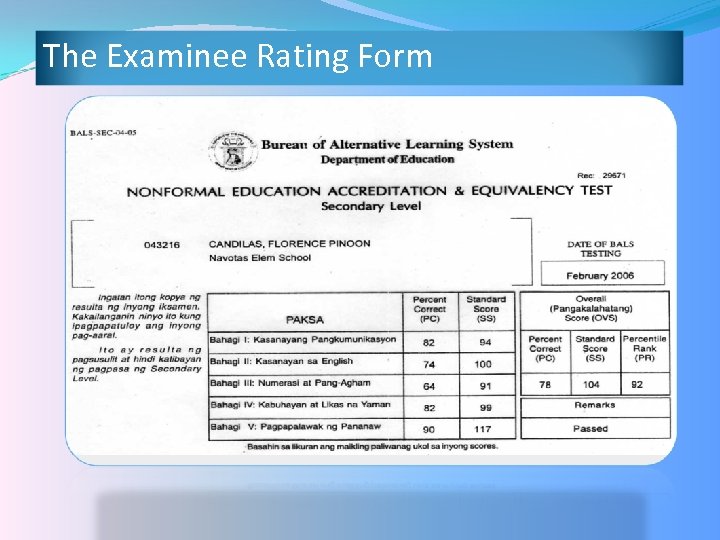 The Examinee Rating Form 