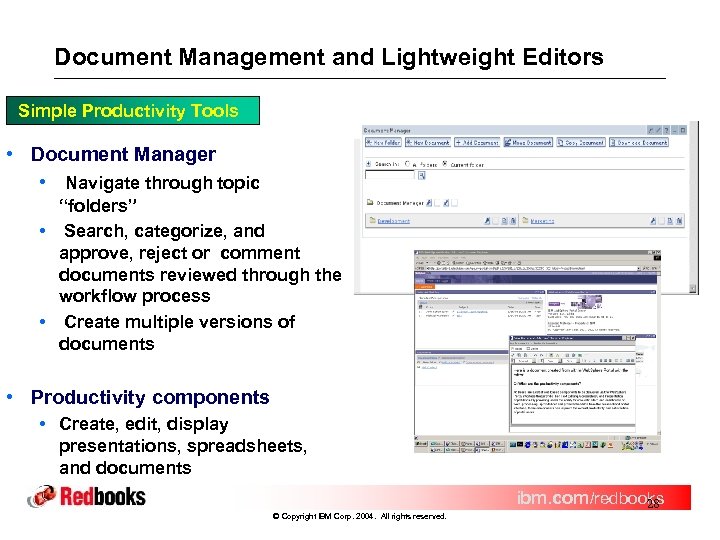 Document Management and Lightweight Editors Simple Productivity Tools • Document Manager • Navigate through
