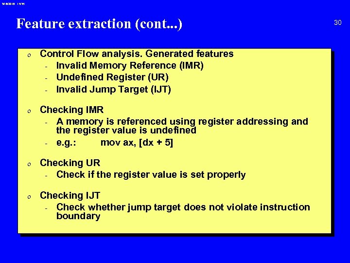 3/18/2018 15: 35 Feature extraction (cont. . . ) 0 Control Flow analysis. Generated