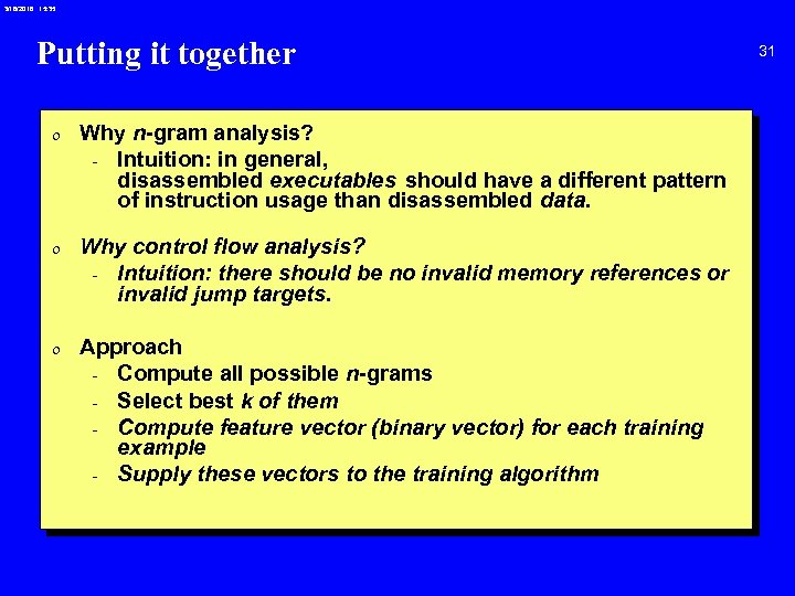 3/18/2018 15: 35 Putting it together 0 Why n-gram analysis? - Intuition: in general,