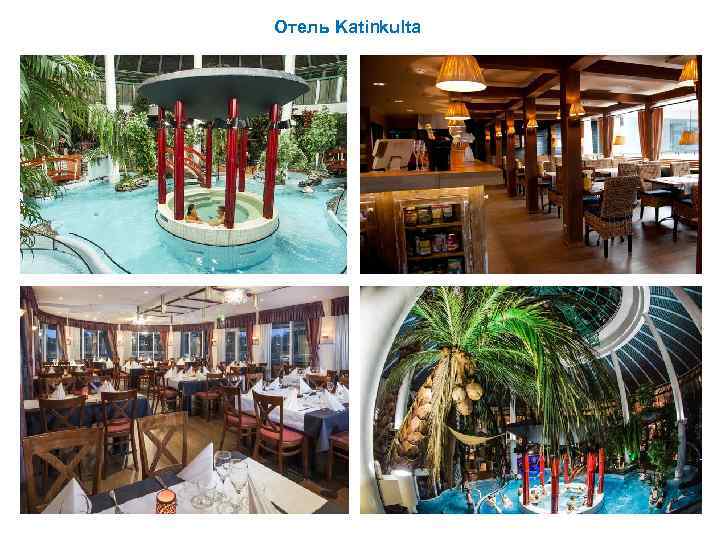 Отель Katinkulta 