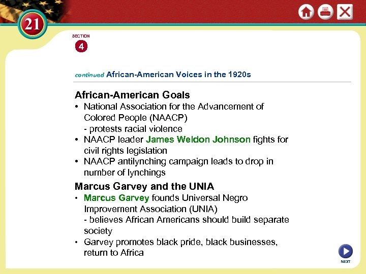 SECTION 4 continued African-American Voices in the 1920 s African-American Goals • National Association