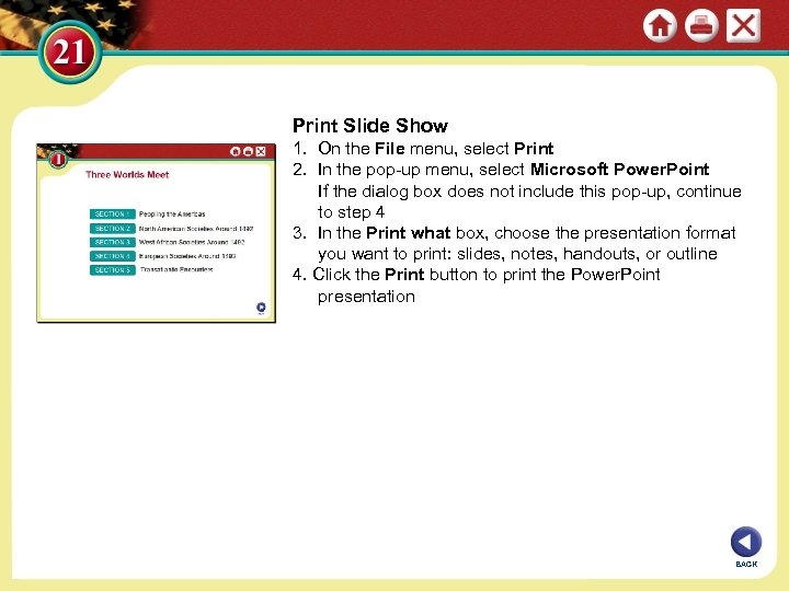 Print Slide Show 1. On the File menu, select Print 2. In the pop-up