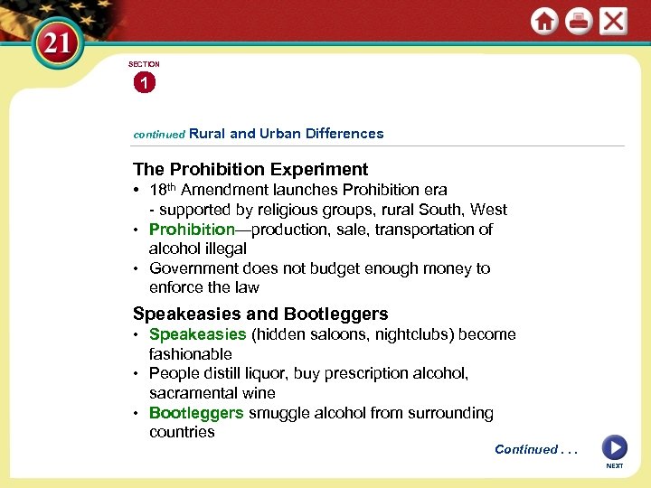 SECTION 1 continued Rural and Urban Differences The Prohibition Experiment • 18 th Amendment