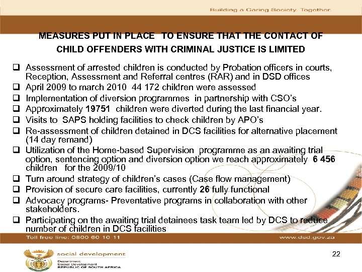 MEASURES PUT IN PLACE TO ENSURE THAT THE CONTACT OF CHILD OFFENDERS WITH CRIMINAL