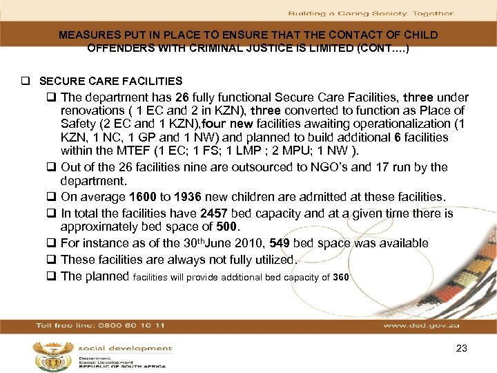 MEASURES PUT IN PLACE TO ENSURE THAT THE CONTACT OF CHILD OFFENDERS WITH CRIMINAL