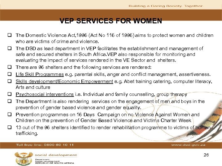 VEP SERVICES FOR WOMEN q The Domestic Violence Act, 1996 (Act No 116 of