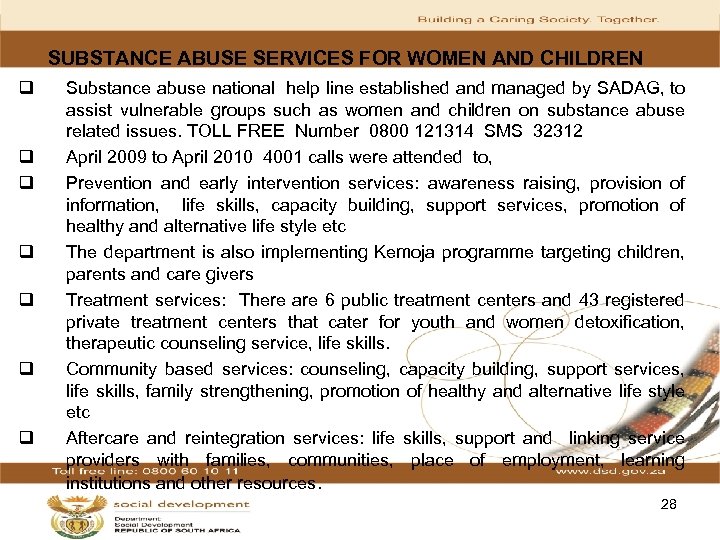 SUBSTANCE ABUSE SERVICES FOR WOMEN AND CHILDREN q q q q Substance abuse national
