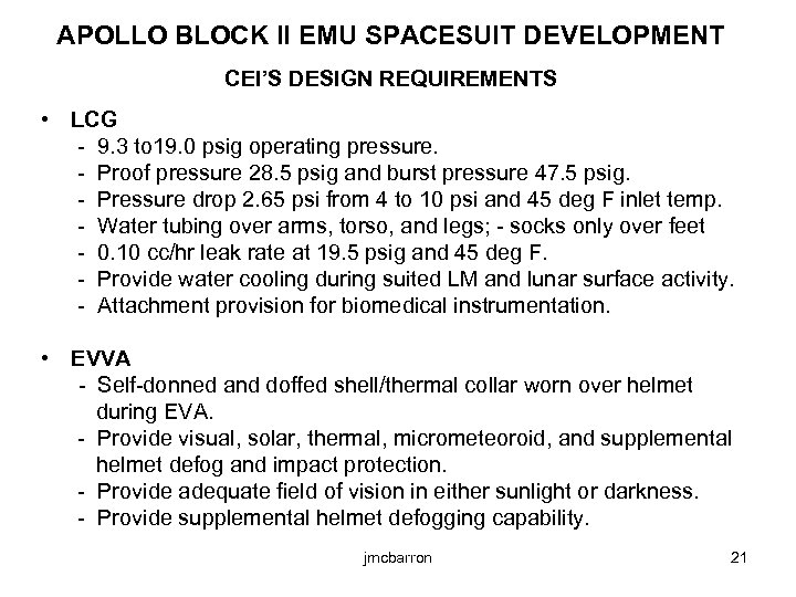 APOLLO BLOCK II EMU SPACESUIT DEVELOPMENT CEI’S DESIGN REQUIREMENTS • LCG - 9. 3