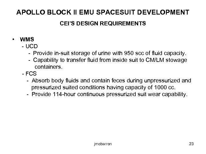 APOLLO BLOCK II EMU SPACESUIT DEVELOPMENT CEI’S DESIGN REQUIREMENTS • WMS - UCD -